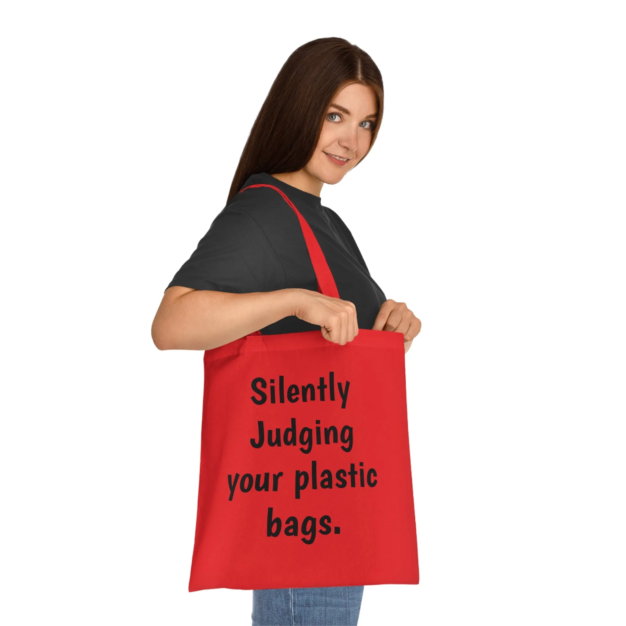 Cotton Tote silently judging your plastic bags save the earth no plastic earth day tote bag custom totes