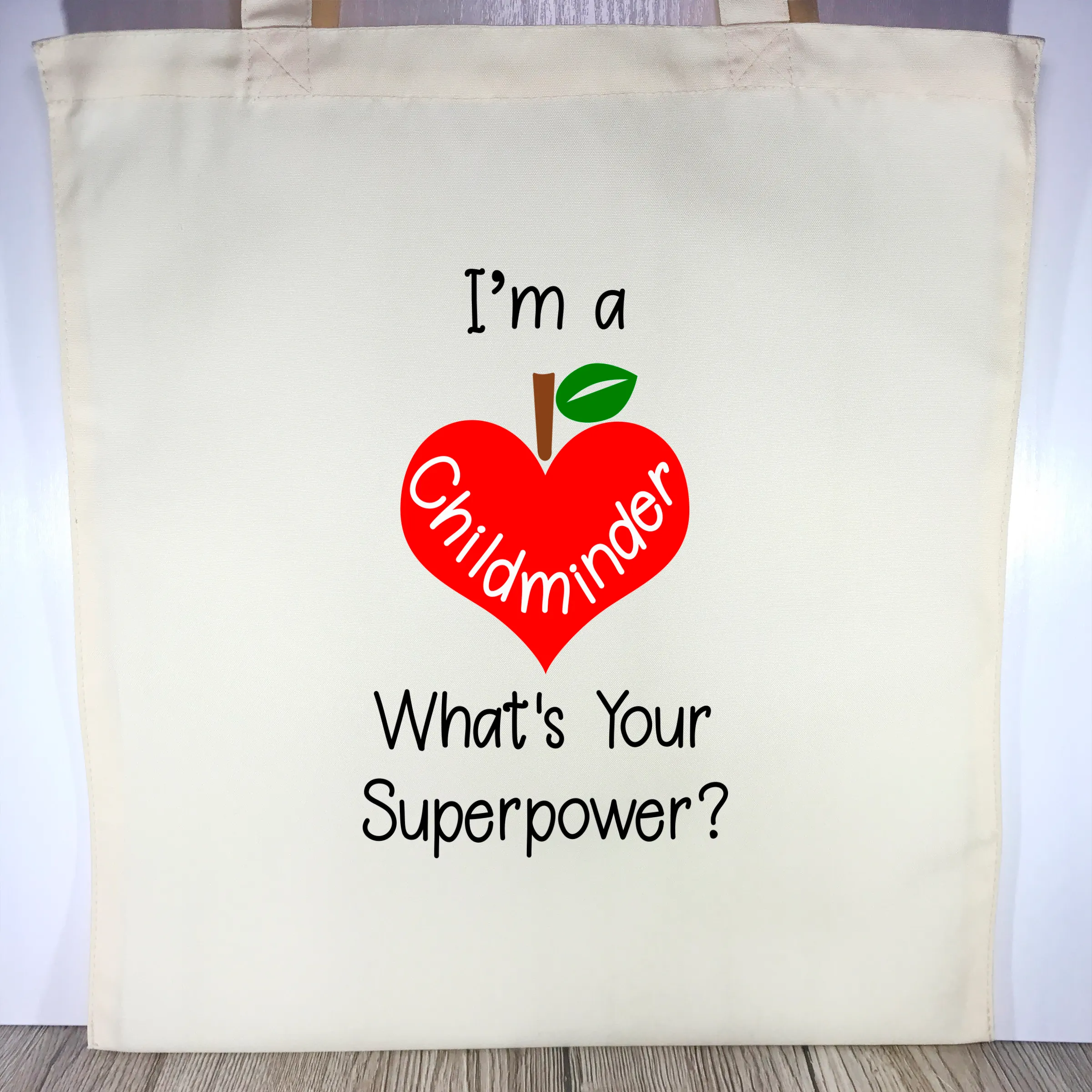 "I'm a Childminder what's your superpower?" Childminder Gift Tote Bag