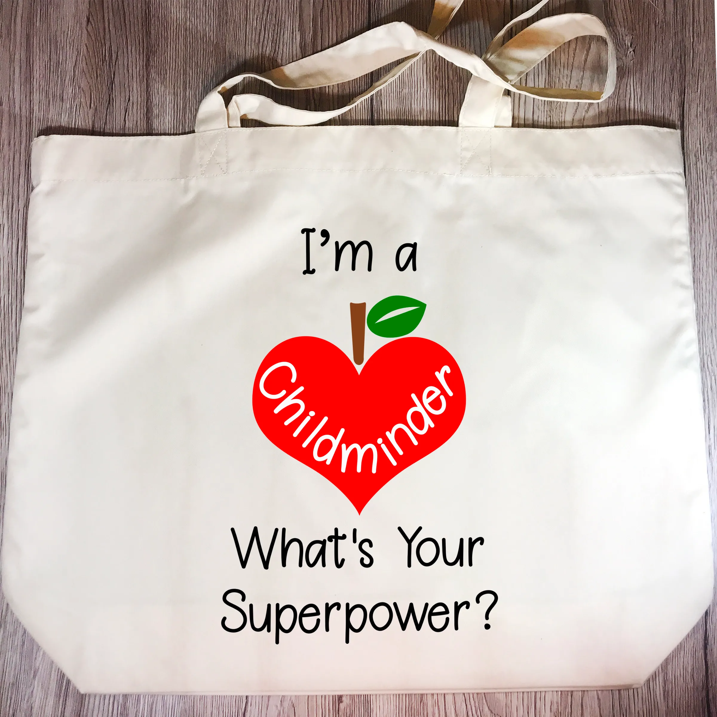 "I'm a Childminder what's your superpower?" Childminder Gift Tote Bag