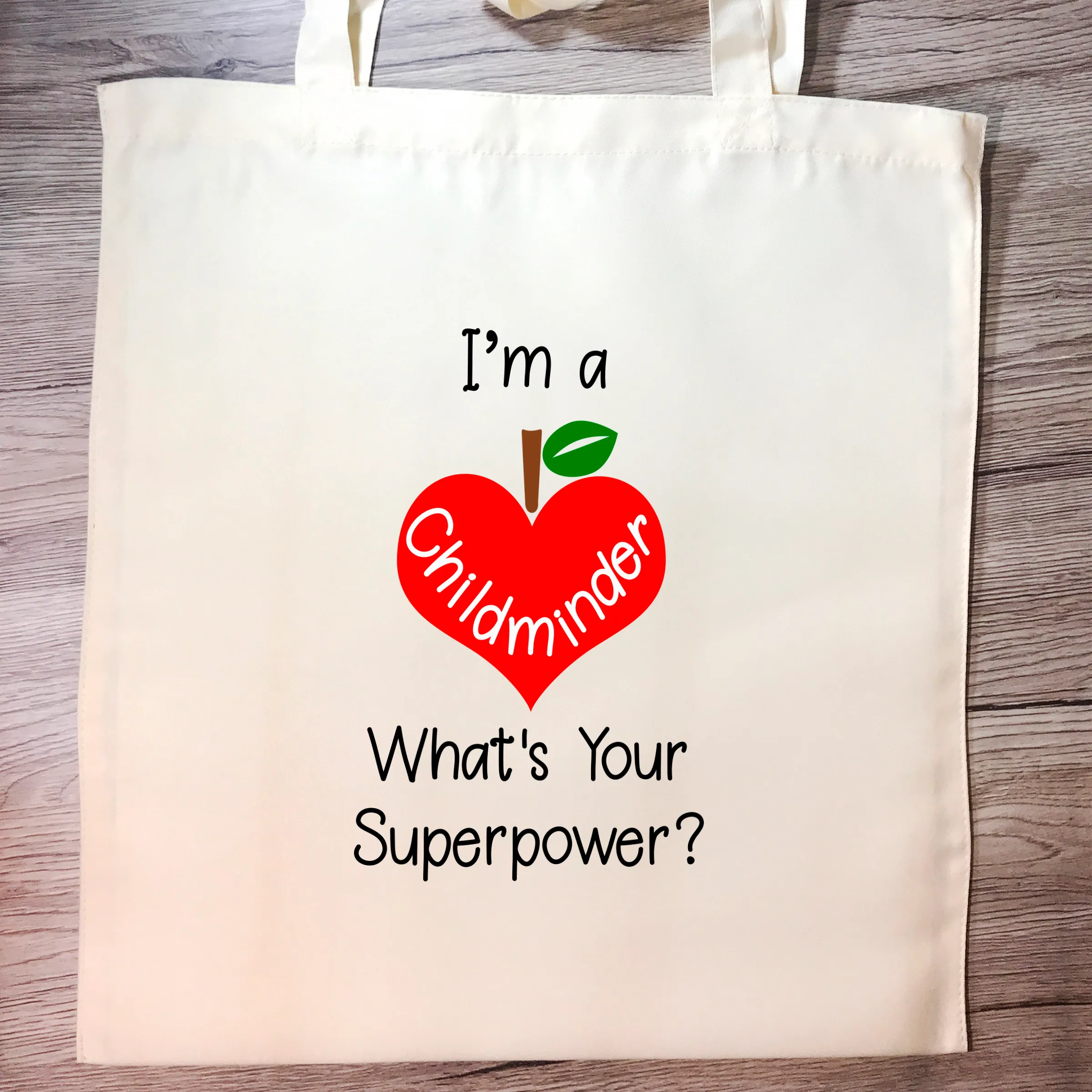 "I'm a Childminder what's your superpower?" Childminder Gift Tote Bag