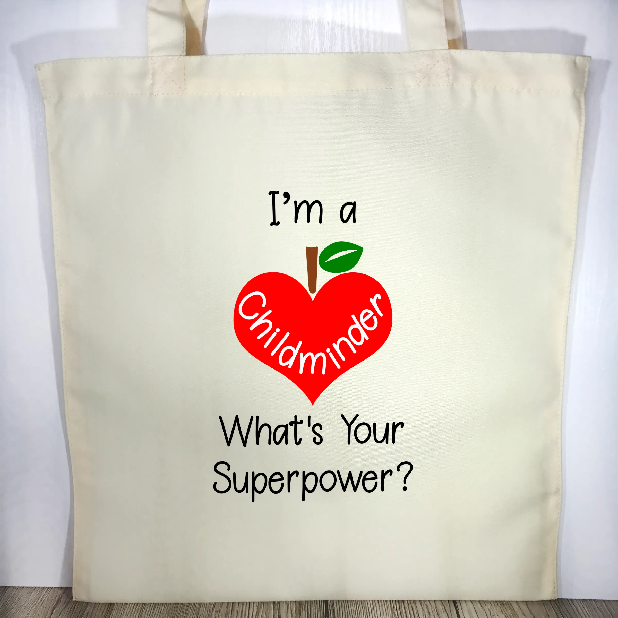 "I'm a Childminder what's your superpower?" Childminder Gift Tote Bag