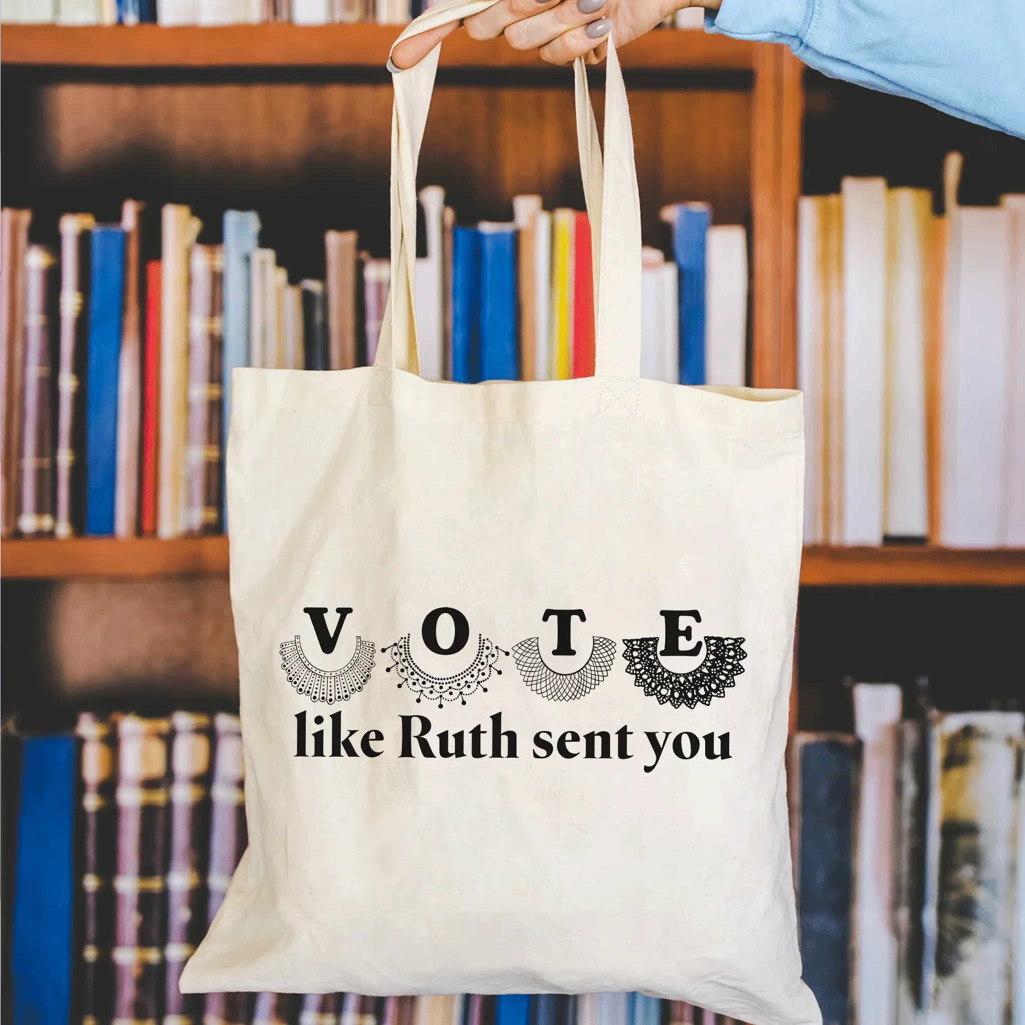 Vote Like Ruth Sent You Tote Bag TBW399