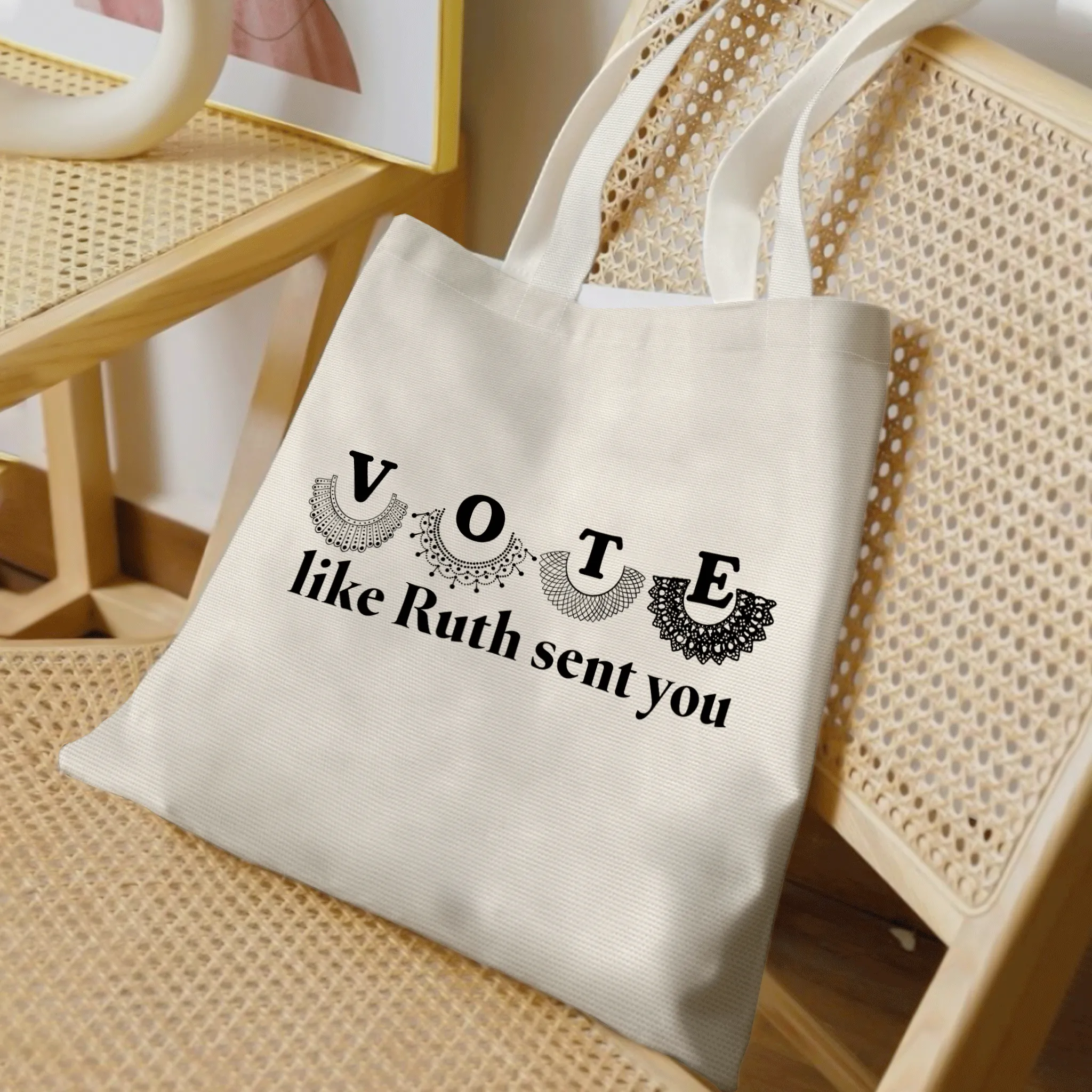 Vote Like Ruth Sent You Tote Bag TBW399